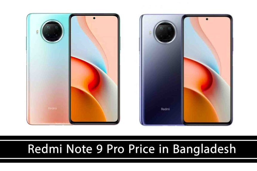 ﻿﻿Redmi Note 9 Pro Price in Bangladesh