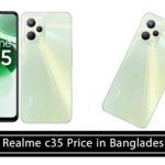 ﻿﻿﻿﻿Realme c35 Price in Bangladesh